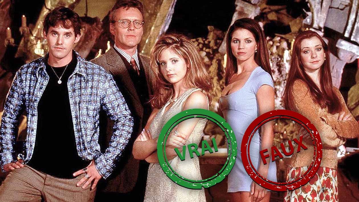 Buffy contre les vampires impossible d avoir 5 5 à ce quiz Vrai ou