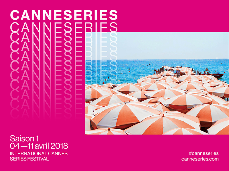 CANNESERIES : Le festival de séries de Cannes se dévoile !