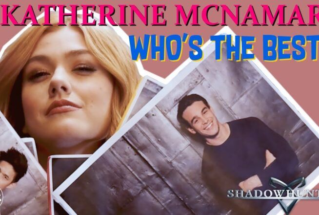 Shadowhunters : Katherine McNamara parle de ses co-stars (exclu) !