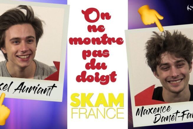 SKAM France : Maxence Danet-Fauvel &#038; Axel Auriant jouent à [On ne montre pas du doigt]