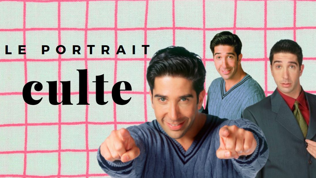 Le portrait culte de la semaine : Ross Geller de Friends