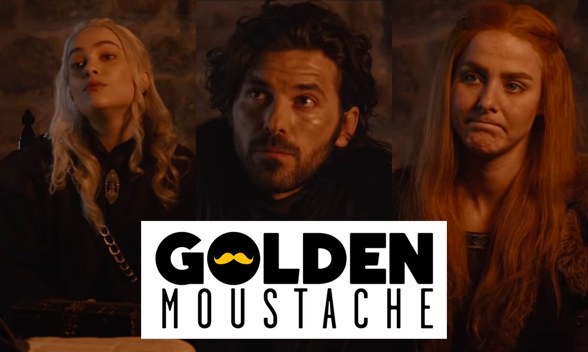 Game of Thrones résumée en mode « Bureau des Plaintes » par le Golden Moustache