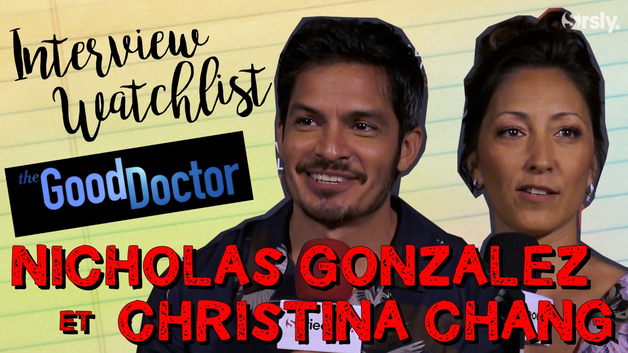 The Good Doctor : notre interview watchlist de Nicholas Gonzalez et Christina Chang