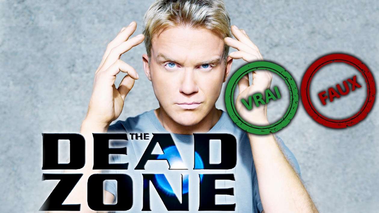 Dead Zone : seul un vrai fan de la série aura 10/10 à ce quiz vrai ou faux