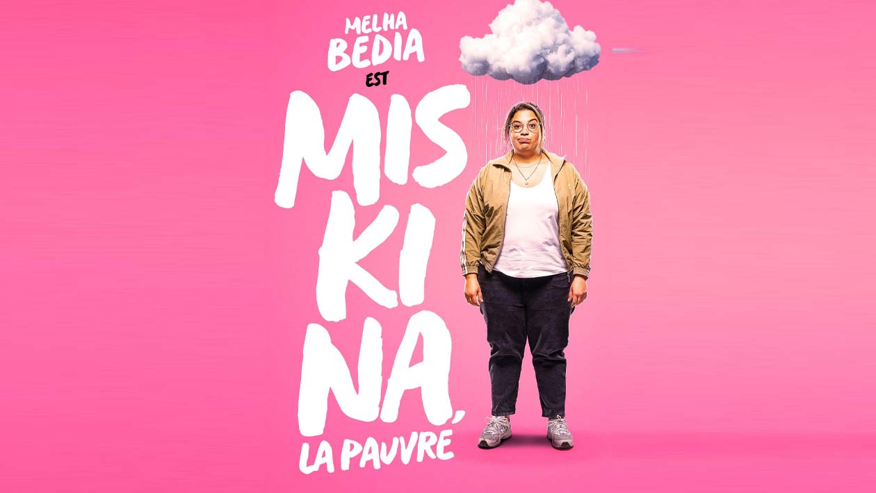 Miskina, la Pauvre : une date de sortie et une bande-annonce pour la série portée par Melha Bedia