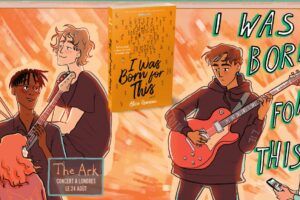 I Was Born For This : 3 bonnes raisons de lire le livre si vous avez aimé Heartstopper