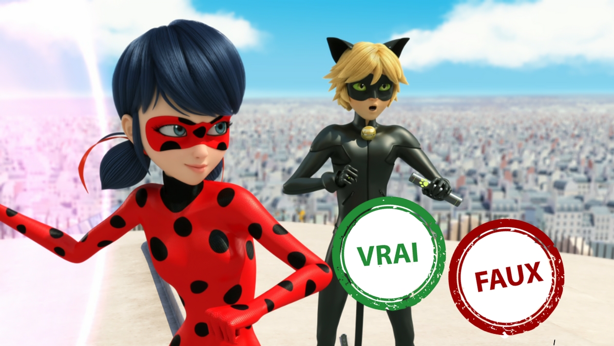 Miraculous : impossible d&rsquo;avoir 5/5 à ce quiz vrai ou faux sur Ladybug et Chat Noir