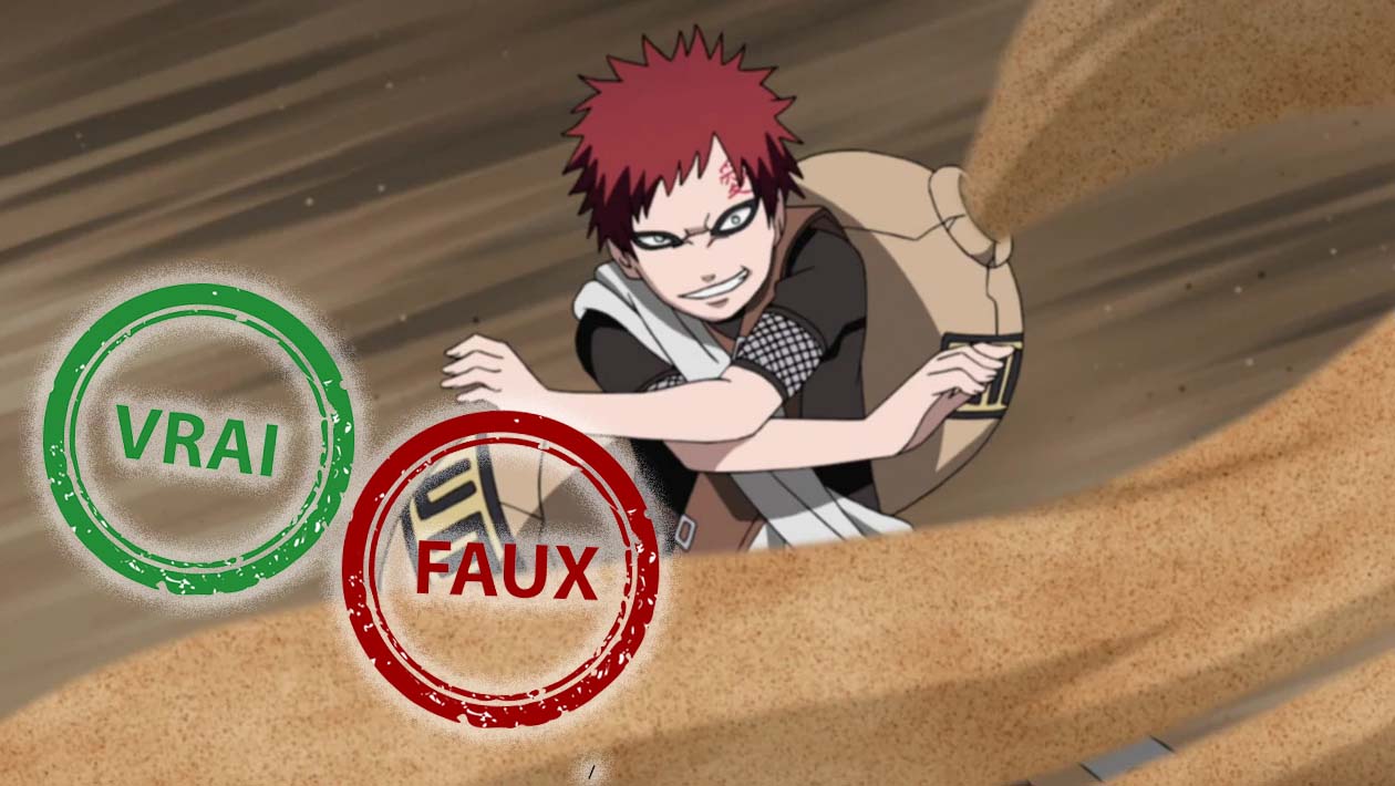 Naruto : t&rsquo;as grandi avec l&rsquo;anime si t&rsquo;as 10/10 à ce quiz Vrai ou Faux sur Gaara