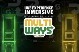 Bon plan : découvrez MULTIWAYS by Subway, l’expérience immersive la plus gourmande de Paris