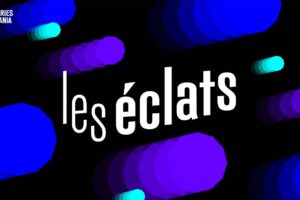 Séries Mania crée la cérémonie Les Éclats pour récompenser les meilleurs talents de séries françaises