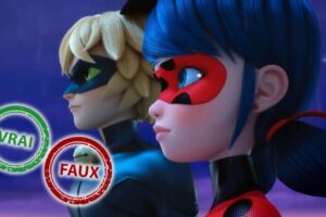 Seule Marinette aura 10/10 à ce quiz vrai ou faux sur Miraculous