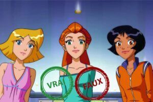 T&rsquo;as grandi avec les Totally Spies si t&rsquo;as 5/5 à ce quiz vrai ou faux