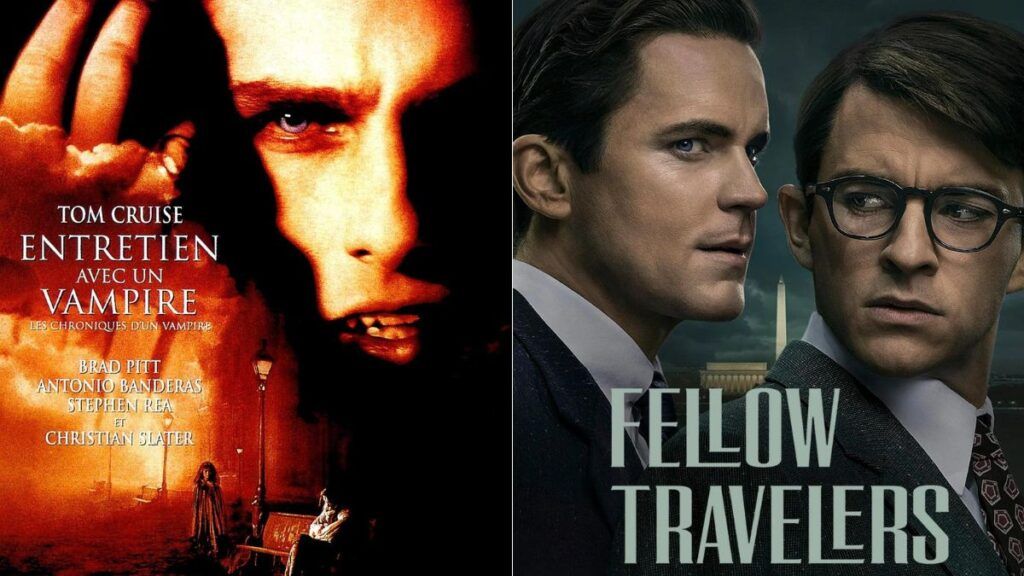 Le film Entretien avec un vampire et la série Fellow Travelers