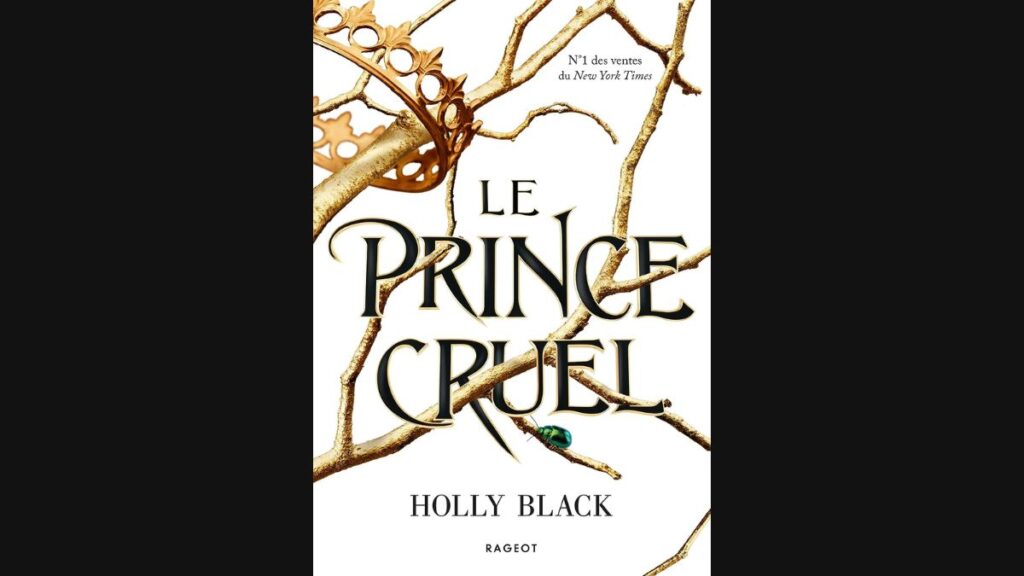 Le Prince Cruel - Holly Black