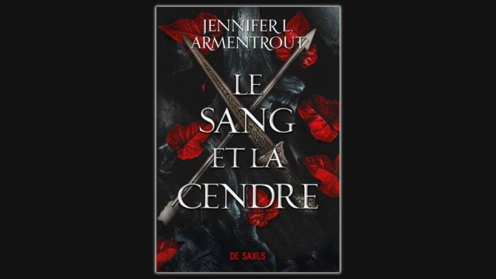 Le Sang et la Cendre, tome 1 : Le Sang et la Cendre - Jennifer L. Armentrout