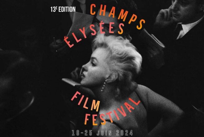 Champs-Élysées Film Festival : jury, films en compétition&#8230; tout ce qu&rsquo;il faut savoir sur le cru 2024