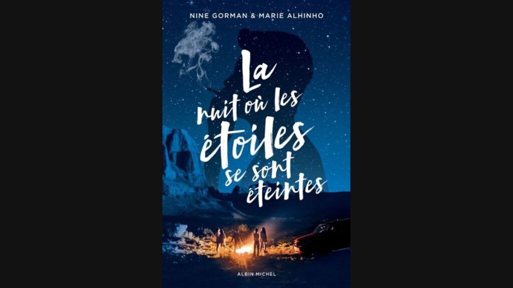 La Nuit où les étoiles se sont éteintes - Nine Gorman et Marie Alhinho