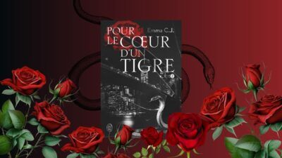 Si vous aimez ces trois tropes, vous allez adorer Pour le coeur d’un tigre 2