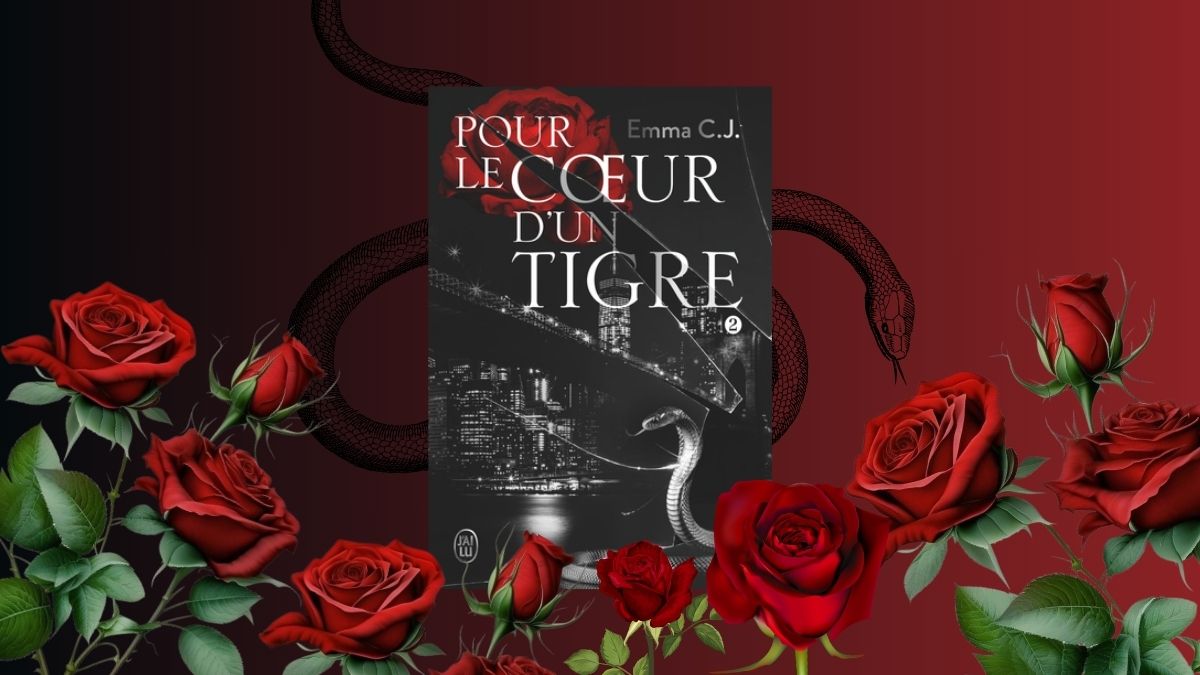 Si vous aimez ces trois tropes, vous allez adorer Pour le coeur d’un tigre 2