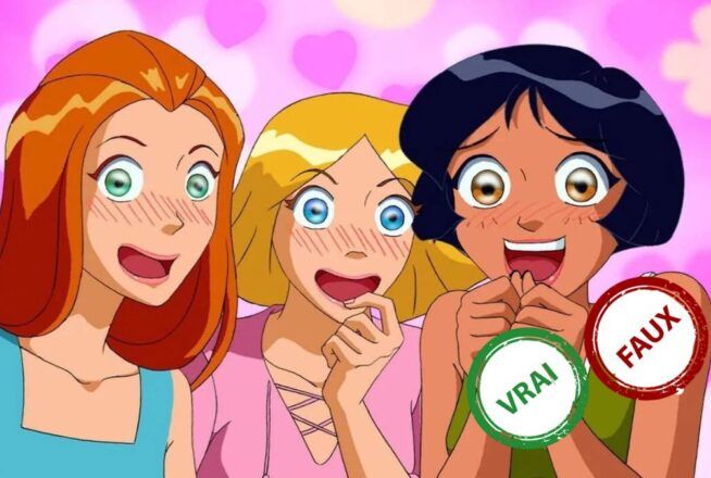 Tu rejoins les Totally Spies si tu as 10/10 à ce quiz vrai ou faux