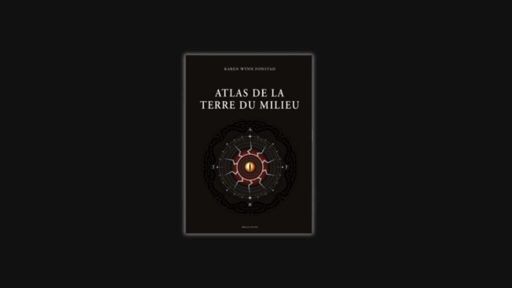 Atlas Le Seigneur des Anneaux