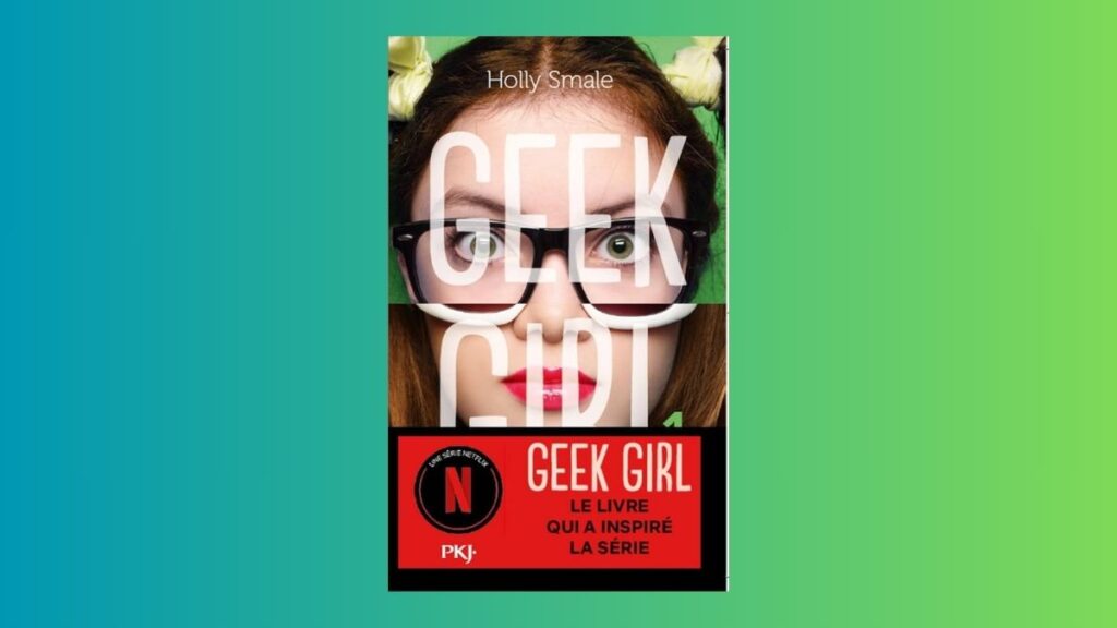 Le livre Geek Girl