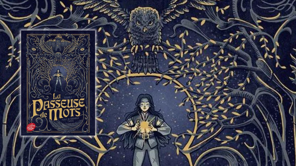 La Passeuse de Mots : la saga fantasy pour les amoureux des livres à découvrir absolument