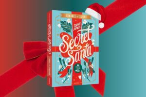 Secret Santa, le roman de l’avent qui va rendre l’attente de noël plus douce