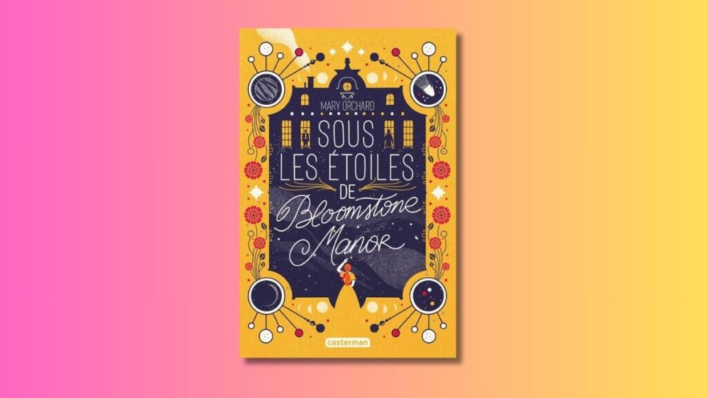 Le livre Sous les étoiles de bloomstone manor