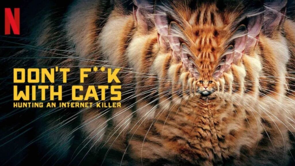 Don’t Fuck With Cats, documentaire