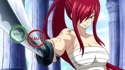 Tu es le prochain maître de Fairy Tail si tu as 10/10 à ce quiz vrai ou faux sur Erza