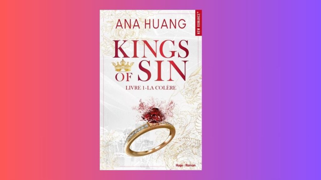 Le nouveau livre d'Ana Huang Kings of Sin