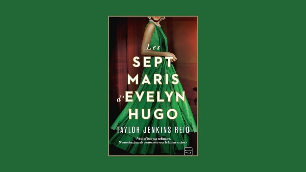 Livre les Sept Maris d'Evelyn Hugo