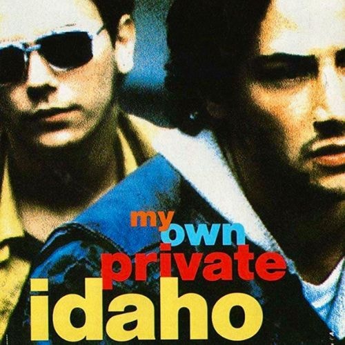 My Own Private Idaho